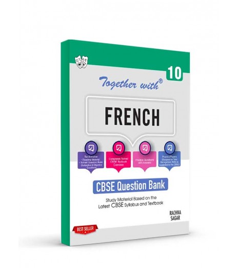 Together with French Study Material CBSE for Class 10 Term I & Term II CBSE Class 10 - SchoolChamp.net